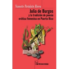 JULIA DE BURGOS Y LA TRADICION DE POESIA