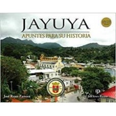 JAYUYA APUNTES PARA SU HISTORIA