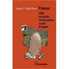 PROMESA ROTA UNA MIRADA INSTITUCIONALIST