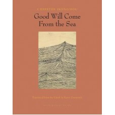 GOOD WILL COME FROM THE SEA