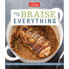 HOW TO BRAISE EVERYTHING