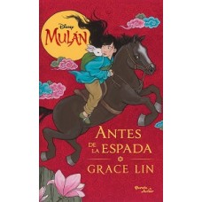 MULAN ANTES DE LA ESPADA