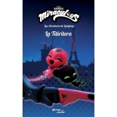 LAS AVENTURAS DE LADYBUG LA TITIRITERA