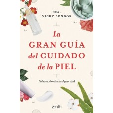 LA GRAN GUIA DEL CUIDADO DE LA PIEL