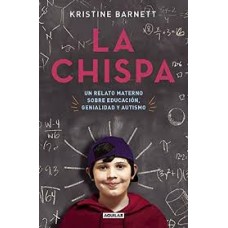 LA CHISPA. UN RELATO MATERNO SOBRE EDUC