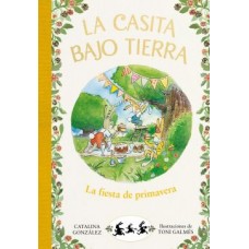 LA CASITA BAJO TIERRA LA FIESTA DE PRIMA