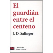 EL GUARDIAN ENTRE EL CENTENO