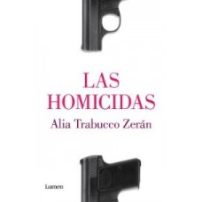 LAS HOMICIDAS