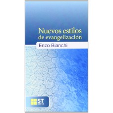 NUEVOS ESTILOS DE EVANGELIZACION