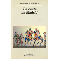 LA CAIDA DE MADRID