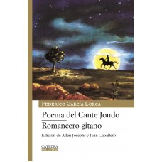 POEMA DEL CANTE JONDO/ROMANCERO GITANO