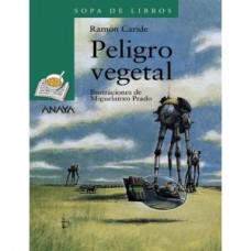 PELIGRO VEGETAL TRES SOPAS