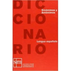 DICCIONARIO SINONIMOS Y ANTONIMOS