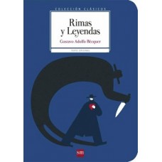 COOLECCION CLASICOS : RIMAS Y LEYENDAS