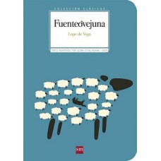 COLECCION CLASICOS : FUENTE OVEJUNA