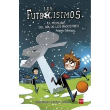 LOS FUTBOLISIMOS EL MISTERIO DEL DIA DE