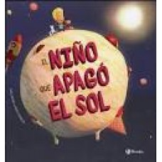 EL NIÑO QUE APAGO EL SOL