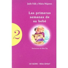 LAS PRIMERAS SEMANAS DE SU BEBE