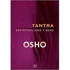 TANTRA  ESPIRITUALIDAD Y SEXO