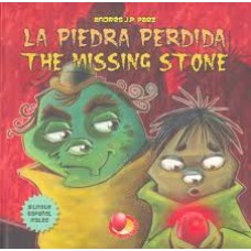LA PIEDRA PERDIDA / THE MISSING STONE