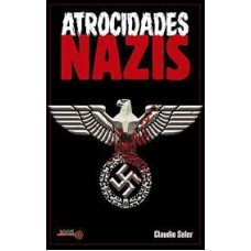 ATROCIDADES NAZIS