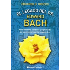 EL LEGADO DEL DR.EDWARD BACH