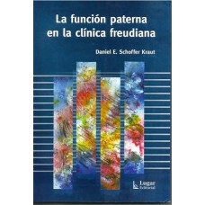 LA FUNCION PATERNA EN LA CLINICA FREUDIA