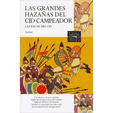 LAS GRANDES HAZAÑAS DE CID CAMPEADOR