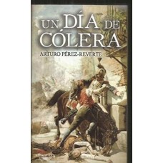 UN DIA DE COLERA