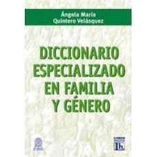 DICCIONARIO ESPECIALIZADO EN FAMILIA Y G