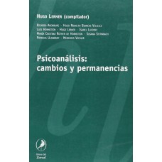 PSICOANALISIS CAMBIOS Y PERMANENCIAS