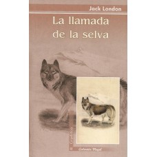 LA LLAMADA DE LA SELVA