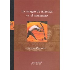 LA IMAGEN DE AMERICANA EN EL MARXISMO