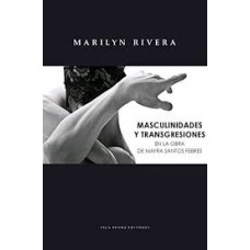 MASCULINIDADES Y TRANSGRESIONES