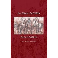 LA GRAN CACERIA