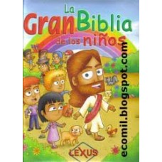 LA GRAN BIBLIA DE LOS NIÑOS