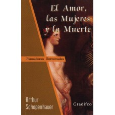 EL AMOR LAS MUJERES Y LA MUERTE