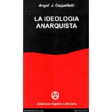 LA IDEOLOGIA ANARQUISTA