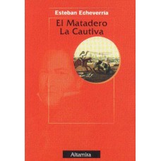 EL MATADERO LA CAUTIVA