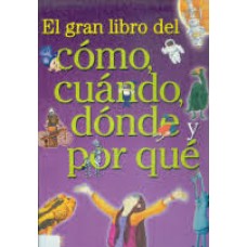 EL GRAN LIBRO DEL COMO CUANDO DONDE Y PO